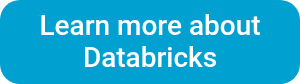 <p>Learn more about</p>
<p>Databricks</p>