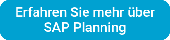<p>Erfahren Sie mehr über</p>
<p>SAP Planning</p>