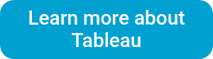<p>Learn more about</p>
<p>Tableau</p>