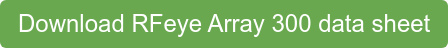 Download RFeye Array 300 data sheet