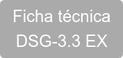 Ficha técnica DSG-3.3 EX
