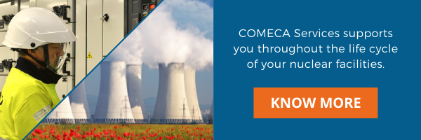 Comeca Services supports you throughout the life cycle of your nuclear facilities