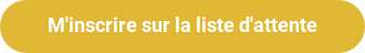 M'inscrire sur la liste d'attente