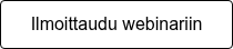 Ilmoittaudu webinariin