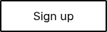 Sign up