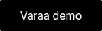 Varaa demo