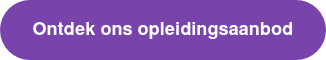 Ontdek ons opleidingsaanbod