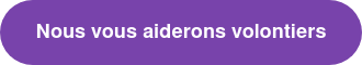 Nous vous aiderons volontiers
