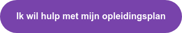 Ik wil hulp met mijn opleidingsplan