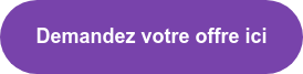 Demandez votre offre ici