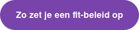 Zo zet je een fit-beleid op