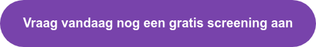 Vraag vandaag nog een gratis screening aan