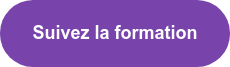 Suivez la formation
