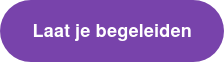 Laat je begeleiden