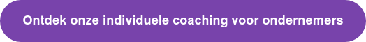 Ontdek onze individuele coaching voor ondernemers