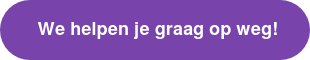 &nbsp;We helpen je graag op weg!