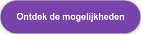 Ontdek de mogelijkheden
