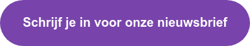 Schrijf je in voor onze nieuwsbrief