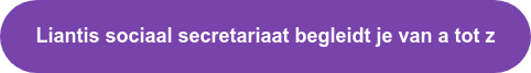 Liantis sociaal secretariaat begleidt je van a tot z