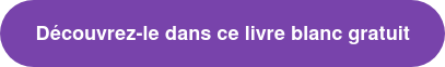Découvrez-le dans ce livre blanc gratuit