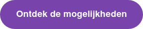 Ontdek de mogelijkheden