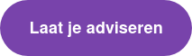 Laat je adviseren