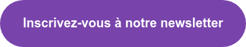 Inscrivez-vous à notre newsletter
