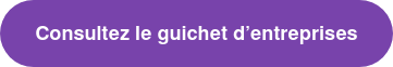 Consultez le guichet d’entreprises