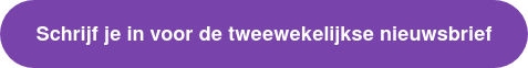 Schrijf je in voor de tweewekelijkse nieuwsbrief