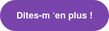 Dites-m ‘en plus !