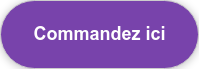 Commandez ici
