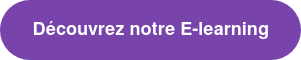 Découvrez notre E-learning