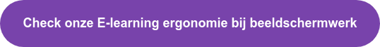 Check onze E-learning ergonomie bij beeldschermwerk
