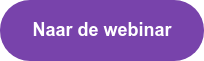 Naar de webinar