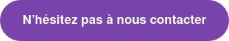 N’hésitez pas à nous contacter