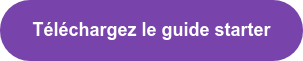 Téléchargez le guide starter