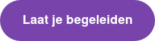 Laat je begeleiden