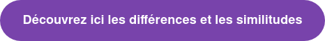 Découvrez ici les différences et les similitudes