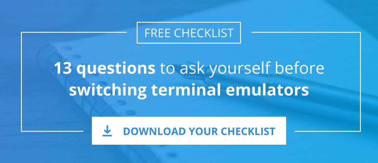 Download your checklist to be ready to switch terminal emulators