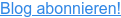 Blog abonnieren!