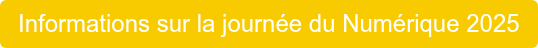 Informations sur la journée du Numérique 2025