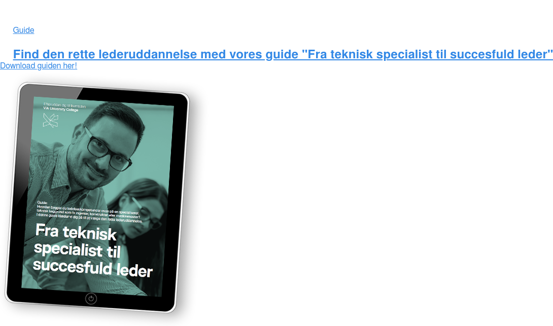 Guide  Find den rette lederuddannelse med vores guide "Fra teknisk specialist til  succesfuld leder" Download guiden her!