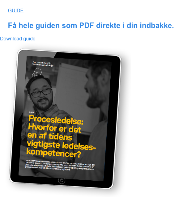 GUIDE Få hele guiden som PDF direkte i din indbakke. Download guide