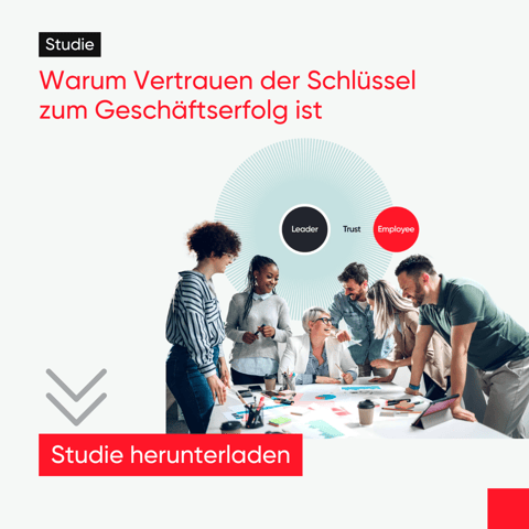 Studie kostenlos herunterladen: Warum Vertrauen der Schlüssel zum Geschäftserfolg ist
