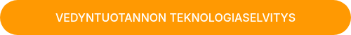 VEDYNTUOTANNON TEKNOLOGIASELVITYS