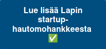 Lue lisää Lapin startup-hautomohankkeesta&nbsp;✅
