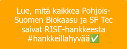 Lue, mitä kaikkea Pohjois-Suomen Biokaasu ja SF Tec saivat RISE-hankkeesta #hankkeillahyvää✅