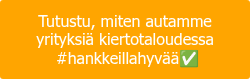 Tutustu, miten autamme yrityksiä kiertotaloudessa &nbsp;#hankkeillahyvää✅