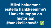 Miksi haluamme esitellä hankkeemme? Hankehumppa on historiaa! #hankkeillahyvää ✅