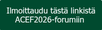 Ilmoittaudu tästä linkistä ACEF2026-forumiin&nbsp;